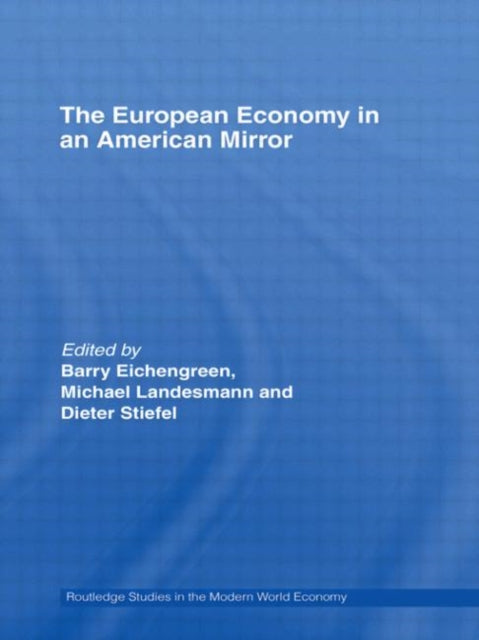 Book cover of: European Economy in an American Mirror. By: Ba Eichengreen