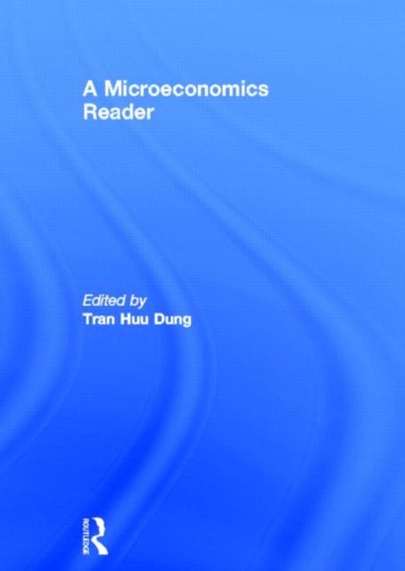 Book cover of: Microeconomics Reader. By: Tran Huu Dung
