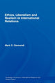 Book cover of: Ethics, Liberalism and Realism in International Relations. By: Mark D Gismondi