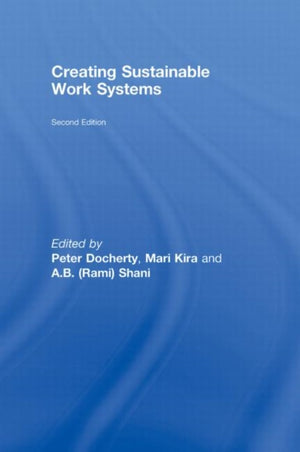 Creating Sustainable Work Systems