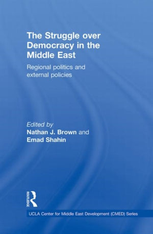 Struggle over Democracy in the Middle East