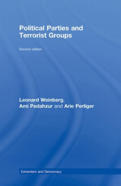 Book cover of: Political Parties and Terrorist Groups. By: Leonard Weinberg