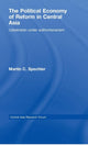 Book cover of: Political Economy of Reform in Central Asia. By: Martin C. Spechler, Martin Spechler