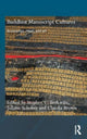 Book cover of: Buddhist Manuscript Cultures
