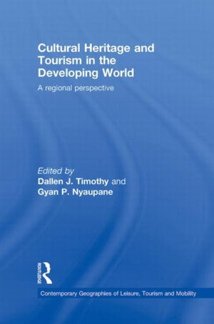 Cultural Heritage and Tourism in the Developing World