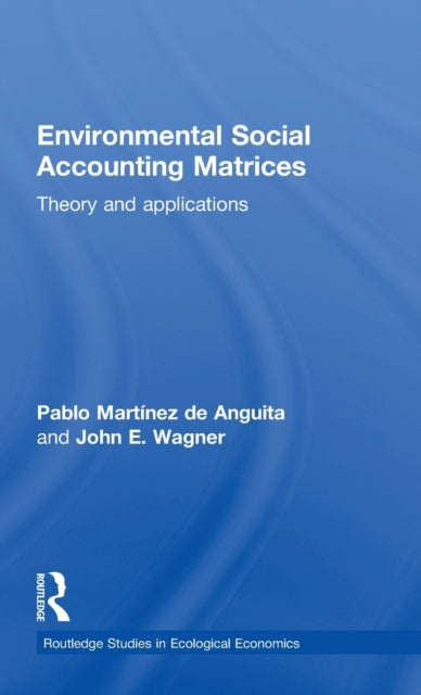 Book cover of: Environmental Social Accounting Matrices. By: Pablo Martínez de Anguita
