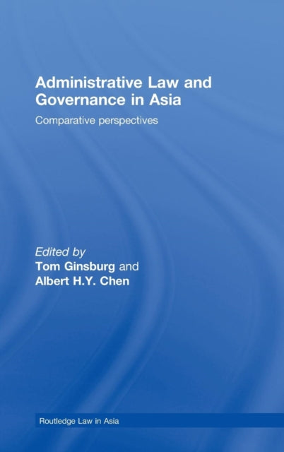 Administrative Law and Governance in Asia