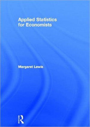 Applied Statistics for Economists
