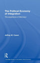 Book cover of: Political Economy of Integration. By: Jeffrey W. Cason