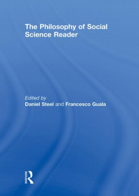 Book cover of: Philosophy of Social Science Reader. By: Daniel Steel