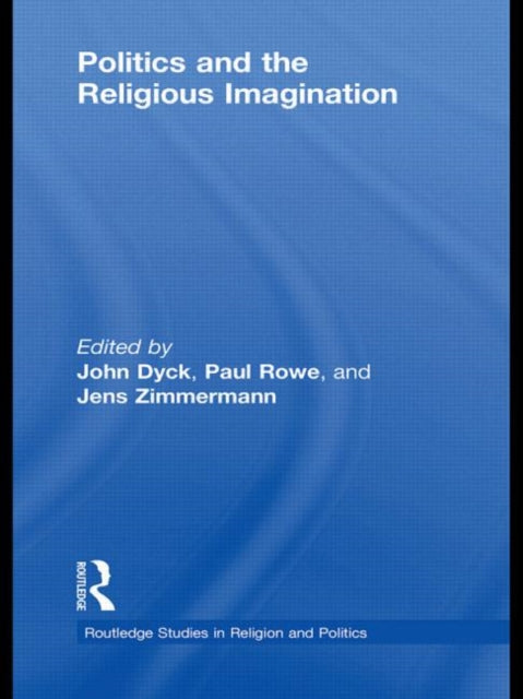 Book cover of: Politics and the Religious Imagination