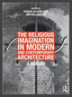 Book cover of: Religious Imagination in Modern and Contemporary Architecture. By: Renata J. Hejduk