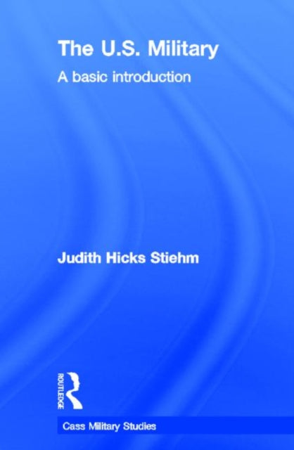 Book cover of: US Military. By: Judith Stiehm