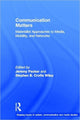 Book cover of: Communication Matters. By: Jeremy Packer