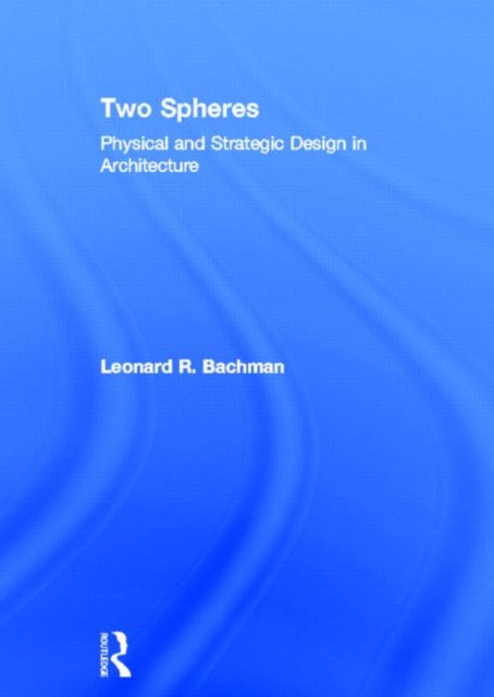 Book cover of: Two Spheres. By: Leonard R. Bachman