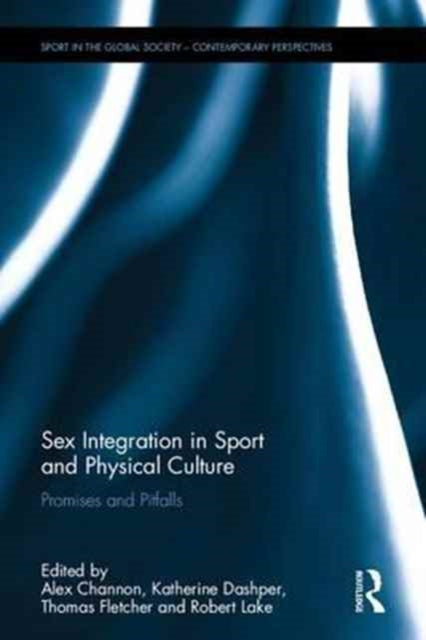 Book cover of: Sex Integration in Sport and Physical Culture