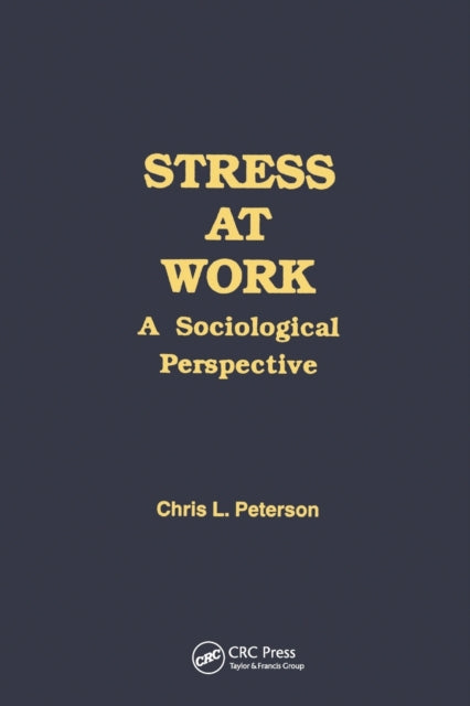 Book cover of: Stress at Work. By: Chris Peterson