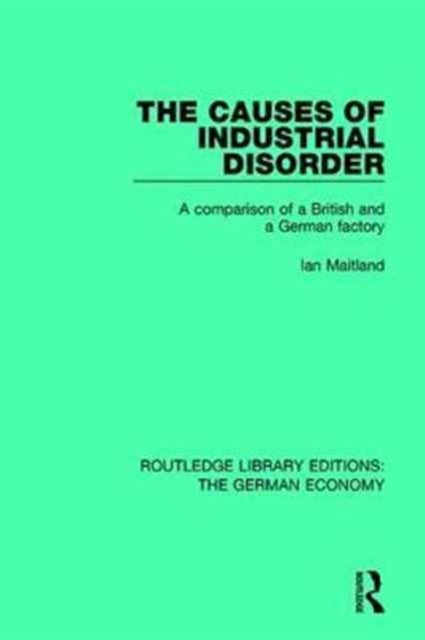 Book cover of: Causes of Industrial Disorder. By: Ian Maitland