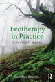 Book cover of: Ecotherapy in Practice. By: Caroline Brazier