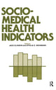 Book cover of: Sociomedical Health Indicators. By: Jack Elinson