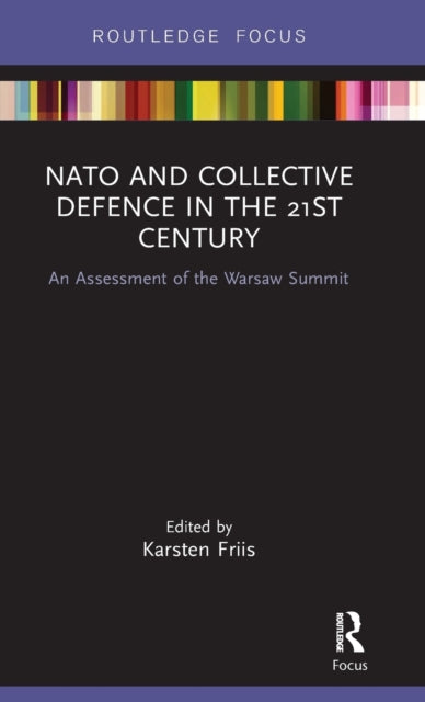 NATO and Collective Defence in the 21st Century