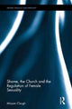 Book cover of: Shame, the Church and the Regulation of Female Sexuality. By: Miryam Clough