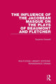 Book cover of: Influence of the Jacobean Masque on the Plays of Beaumont and Fletcher. By: Suzanne Gossett