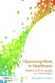 Book cover of: Surviving Work in Healthcare. By: Elizabeth Cotton