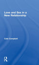 Book cover of: Love and Sex in a New Relationship. By: Cate Campbell