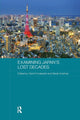 Book cover of: Examining Japan's Lost Decades. By: Yoichi Funabashi