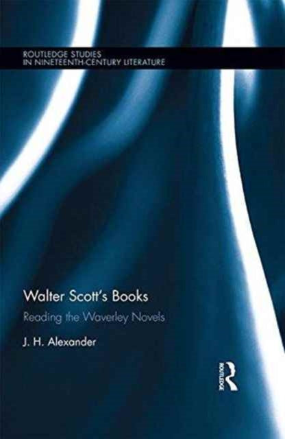 Book cover of: Walter Scott's Books. By: J.H. Alexander