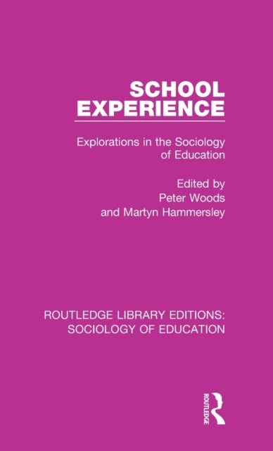 Book cover of: School Experience. By: Peter Woods