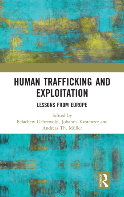 Book cover of: Human Trafficking and Exploitation