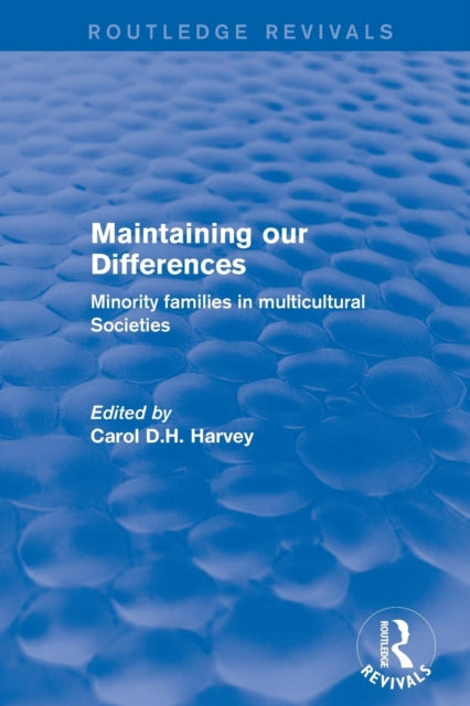 Book cover of: Maintaining our Differences. By: Carol D. H. Harvey