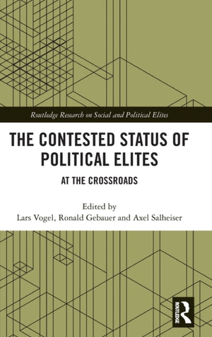The Contested Status of Political Elites
