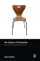 Book cover of: Subject of Prostitution. By: Jane Scoular