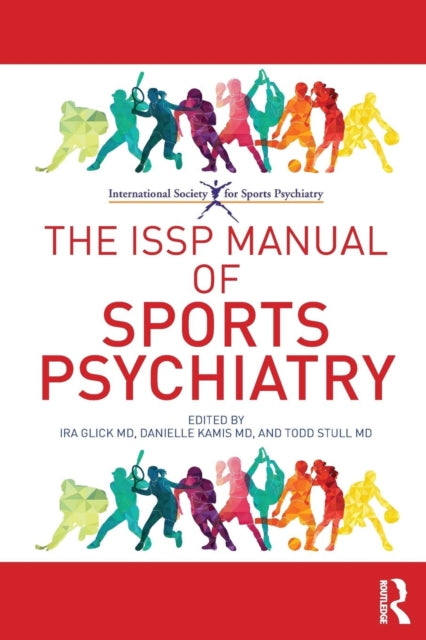 Book cover of: ISSP Manual of Sports Psychiatry. By: Ira D. Glick