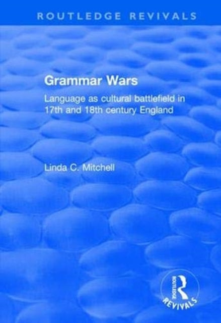 Book cover of: Grammar Wars. By: Linda C. Mitchell