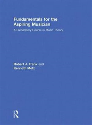 Fundamentals for the Aspiring Musician