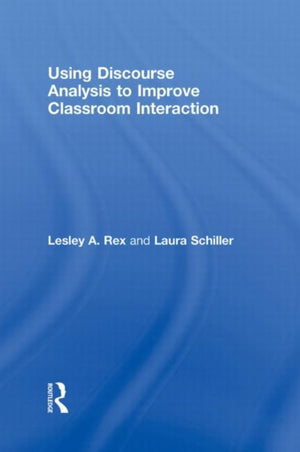 Using Discourse Analysis to Improve Classroom Interaction