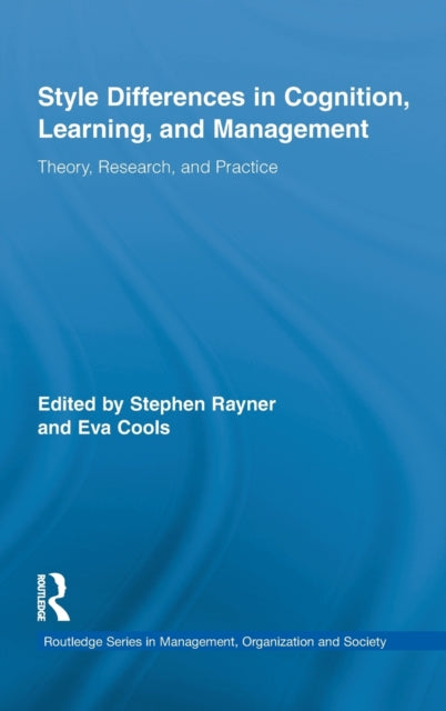 Book cover of: Style Differences in Cognition, Learning, and Management. By: Stephen Rayner