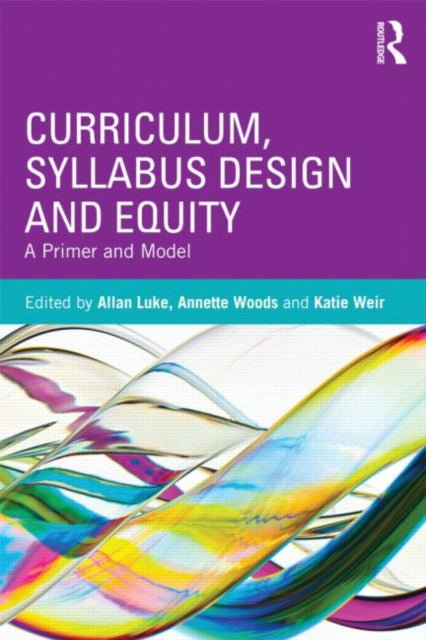 Book cover of: Curriculum, Syllabus Design and Equity. By: Allan Luke