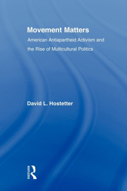 Book cover of: Movement Matters. By: David Hostetter