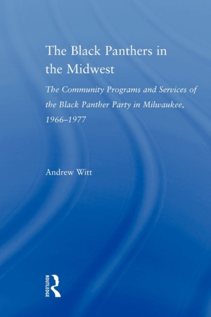 The Black Panthers in the Midwest