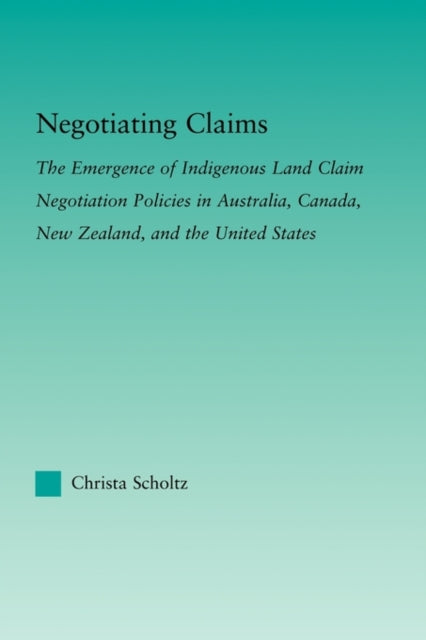 Book cover of: Negotiating Claims. By: Christa Scholtz
