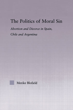 The Politics of Moral Sin