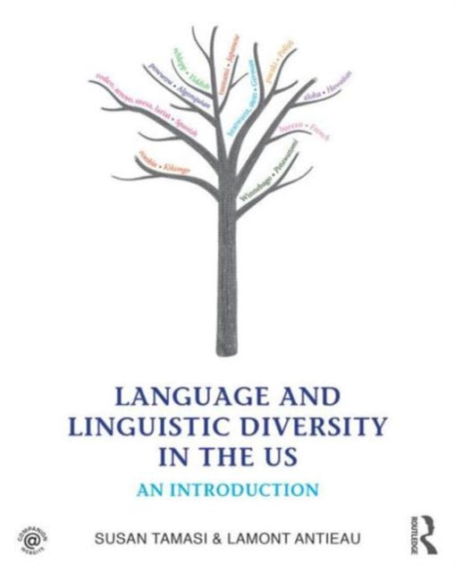 Book cover of: Language and Linguistic Diversity in the US