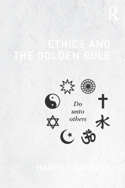 Book cover of: Ethics and the Golden Rule