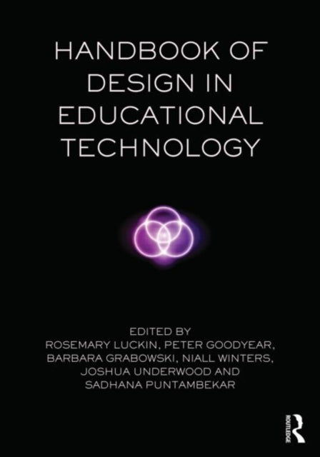 Book cover of: Handbook of Design in Educational Technology. By: Rosemary Luckin