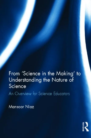 From 'Science in the Making' to Understanding the Nature of Science